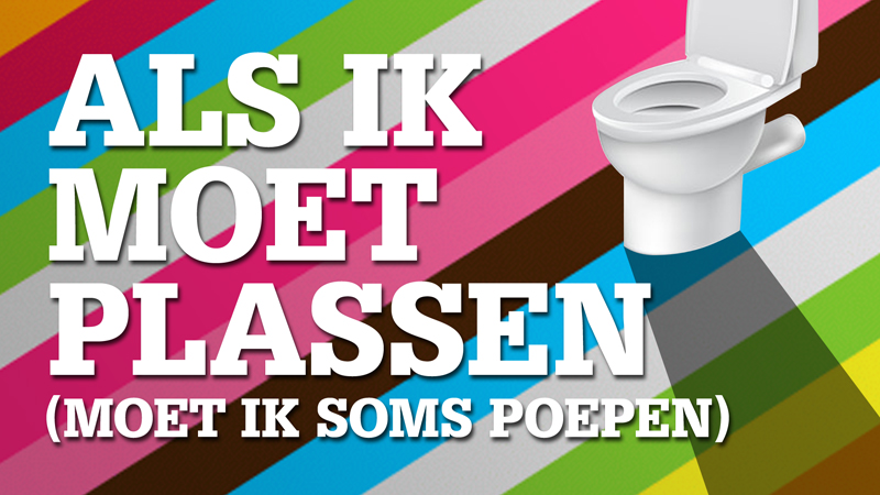 Als ik moet plassen